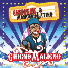 Sandokan & Manicomio Latino - Ghigno Maligno