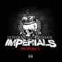 Le Bask Vs D-Mas Imperials - Prophecy