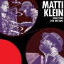 Klein, Matti - Soul Trio Live On Tape