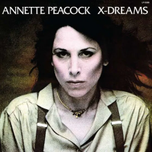 Peacock, Annette - X-Dreams