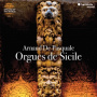 Pasquale, Arnaud De - Orgues De Sicile (Organs of the Word)
