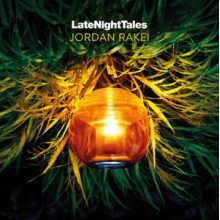 Rakei, Jordan - Late Night Tales
