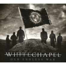 Whitechapel - Our Endless War