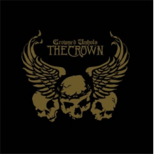 Crown - Crowned Unholy