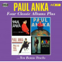 Anka, Paul - Four Classic Albums Plus