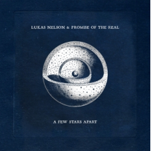 Nelson, Lukas & the Promise of the - A Few Stars Apart