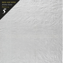 Iron & Wine - Archive Series Vol. 5: Tallahassee