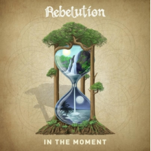 Rebelution - In the Moment