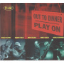 Out To Dinner - Play On