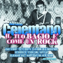 Celentano, Adriano - Il Tuo Bacio E' Come Un Rock