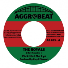 Royals, the - 7-Pick Out Me Eye