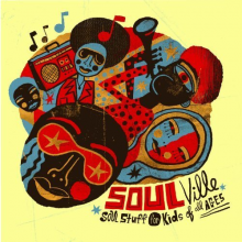 V/A - Soulville; Soul Stuff For Kids of All Ages