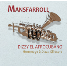 Mansfarroll - Dizzy El Afrocubano
