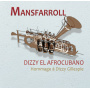 Mansfarroll - Dizzy El Afrocubano