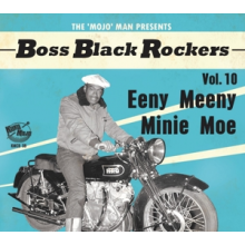 V/A - Boss Black Rockers Vol.10- Eeny Meeny Minie Moe