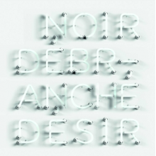 Noir Desir - Debranche
