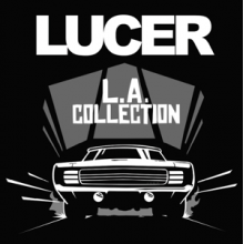 Lucer - L.A. Collection
