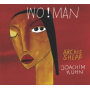 Shepp, Archie & Joachim Kuhn - Wo!Man