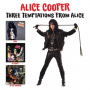 Cooper, Alice - Three Temptations From Alice