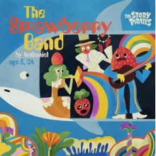 Story Pirates - Strawberry Band