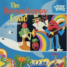 Story Pirates, the - The Strawberry Band