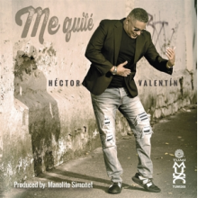 Valentin, Hector - Me Quite
