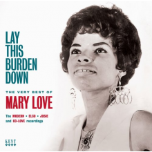Love, Mary - Lay This Burden Down