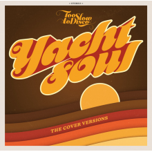 V/A - Too Slow To Disco Presents: Yacht Soul Covers
