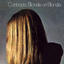 Blonde On Blonde - Contrasts