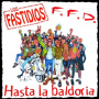 Los Fastidios/F.F.D. - Hasta La Baldoria