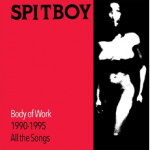 Spitboy - Body of Work