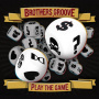Brothers Groove - Play the Game