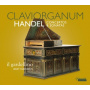 Il Gardellino / Bart Naessens - Claviorganum: Handel Concertos & Sonatas