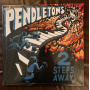 Pendletons - 2 Steps Away