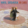 Sedaka, Neil - Oh Carol -Complete 56-66