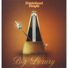 Potatohead People - Big Luxury