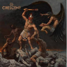 Crescent - Carving the Fires of Akhet