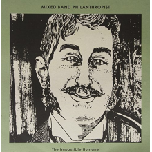 Mixed Band Philanthropist - Impossible Humane
