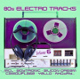 V/A - 80s Electro Tracks Vol. 6