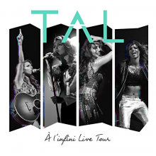 Tal - A L'infini/Tour Live