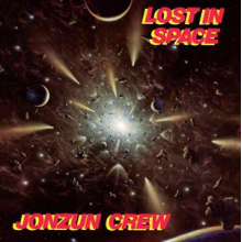 Jonzun Crew - Lost In Space
