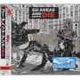 Go Ahead and Die - Go Ahead and Die