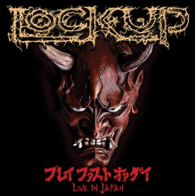 Lock Up - Play Fast or Die - Live In Japan