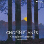 Planes, Alain - Frederic Chopin Complete Nocturnes