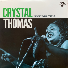 Thomas, Crystal - Now Dig This!