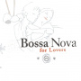 V/A - Bossa Nova For Lovers