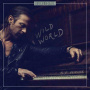 Moore, Kip - Wild World