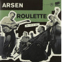 Roulette, Arsen - Hit, Git & Split