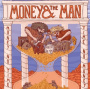Money & the Man - Money No Time,Time No Mon
