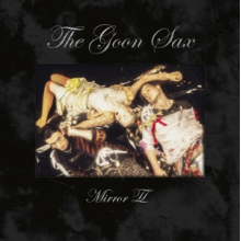 Goon Sax - Mirror Ii
